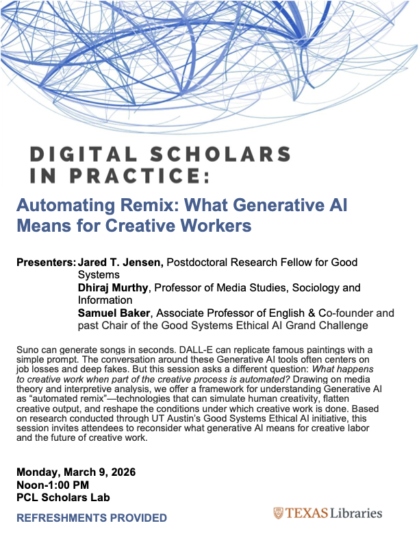 Digital Scholars in Practice Automating Remix What Generative AI Means for Creative Workers_Flyer